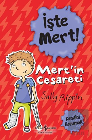 Mert'in Cesareti – İşte Mert!