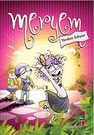 Meryem Yardım Ediyor