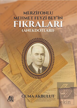 Merzifonlu Mehmet Feyzi Bey'in Fıkraları (Anekdotl