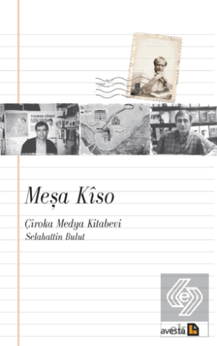 Meşa Kîso/ Çîroka Medya Kitabevi