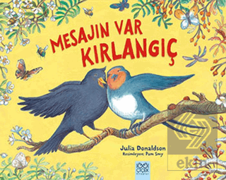 Mesajın Var Kırlangıç