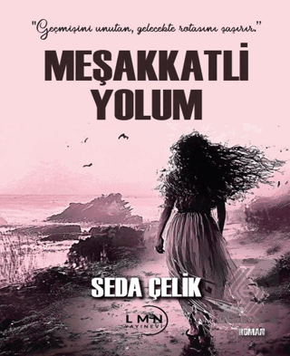 Meşakkatli Yolum
