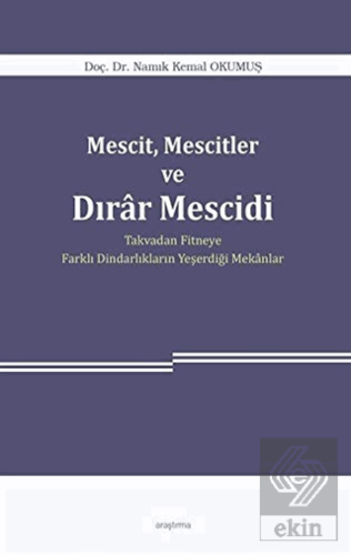 Mescit, Mescitler ve Dırar Mescidi