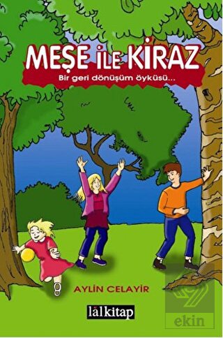 Meşe ile Kiraz