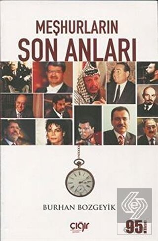 Meşhurların Son Anları
