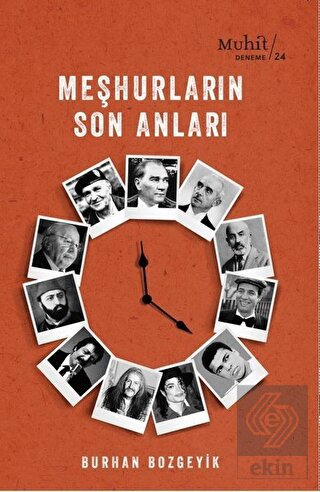 Meşhurların Son Anları