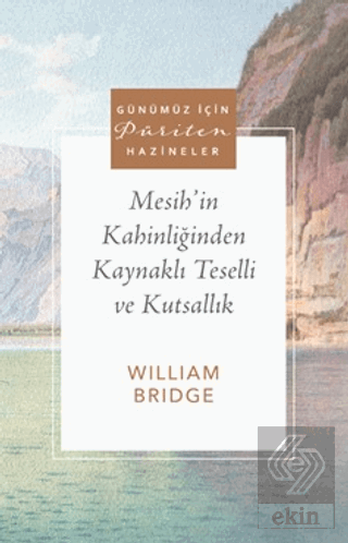 Mesihin Kahinliğinden Kaynaklı Teselli ve Kutsallık