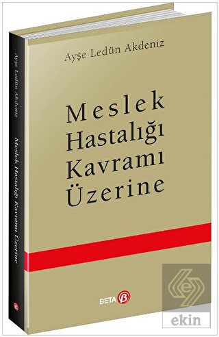 Meslek Hastalığı Kavramı Üzerine