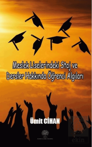 Meslek Liselerindeki Staj ve Dersler Hakkında Öğre