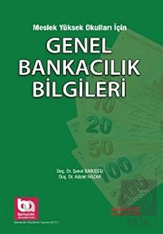 Meslek Yüksek Okulları için Genel Bankacılık Bilgi