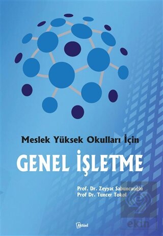 Meslek Yüksek Okulları İçin Genel İşletme