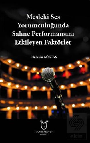 Mesleki Ses Yorumculuğunda Sahne Performansını Etk