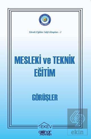 Mesleki ve Teknik Eğitim-Görüşler