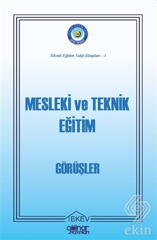 Mesleki ve Teknik Eğitim-Görüşler
