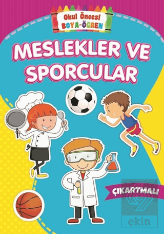 Meslekler ve Sporcular - Okul Öncesi Boya-Öğren