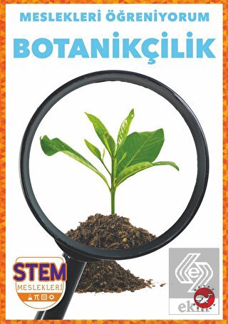 Meslekleri Öğreniyorum - Botanikçilik Stem Meslekl