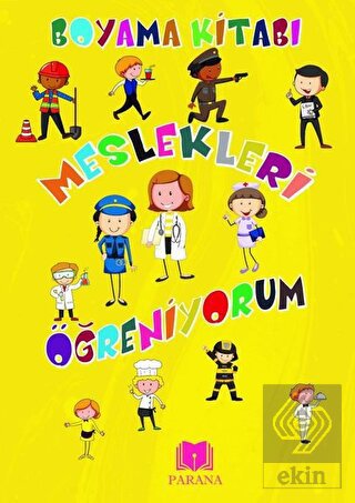 Meslekleri Öğreniyorum Boyama Kitabı