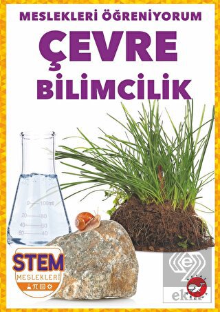 Meslekleri Öğreniyorum - Çevre Bilimcilik Stem Mes