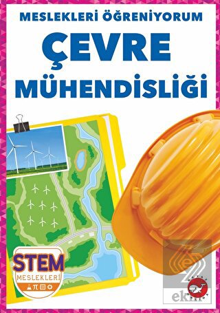 Meslekleri Öğreniyorum - Çevre Mühendisliği Stem M