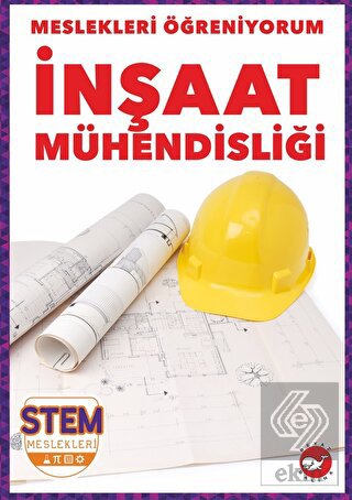Meslekleri Öğreniyorum - İnşaat Mühendisliği Stem