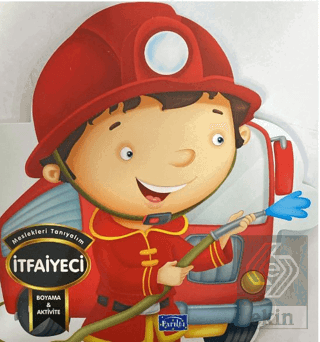 Meslekleri Tanıyalım - İtfaiyeci