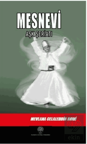 Mesnevi - Aşk Şeriatı (İkinci Defter)