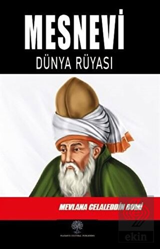 Mesnevi - Dünya Rüyası (Dördüncü Defter)