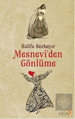 Mesnevi\'den Gönlüme