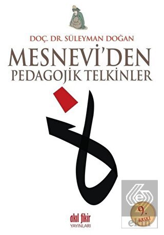 Mesnevi'den Pedagojik Telkinler