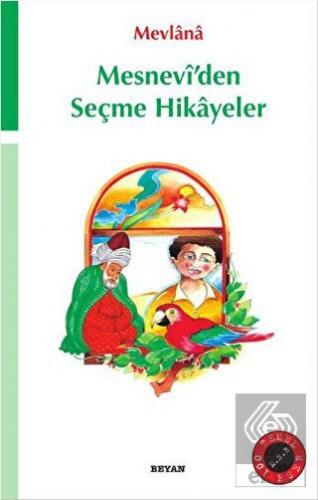 Mesnevi\'den Seçme Hikayeler