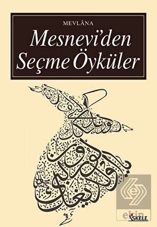 Mesnevi\'den Seçme Öyküler
