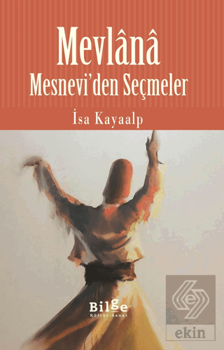 Mesnevi\'den Seçmeler
