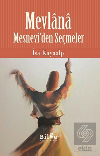 Mesnevi\'den Seçmeler