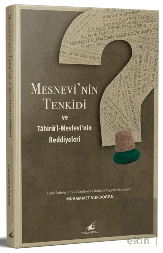 Mesnevi'nin Tenkidi ve Tahirü'l-Mevlevi'nin Reddiy