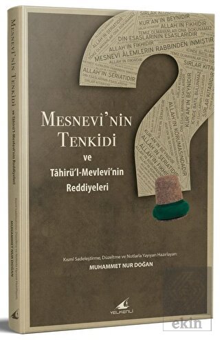 Mesnevi'nin Tenkidi ve Tahirü'l-Mevlevi'nin Reddiy