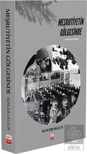 Meşrutiyetin Gölgesinde