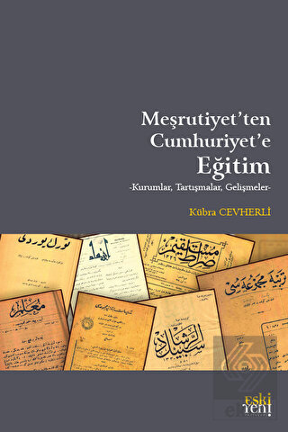 Meşrutiyet'ten Cumhuriyet'e Eğitim