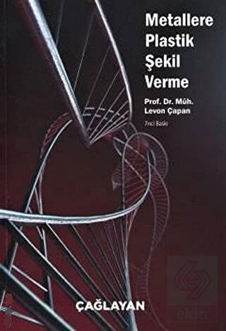 Metallere Plastik Şekil Verme