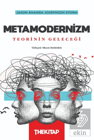Metamodernizm: Teorinin Geleceği