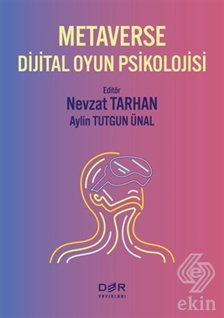 Metaverse Dijital Oyun Psikolojisi