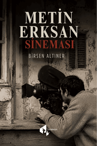 Metin Erksan Sineması Birsen Altıner Papirüs Yayınevi Satın Al - ekink