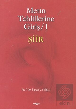 Metin Tahlillerine Giriş 1 - Şiir