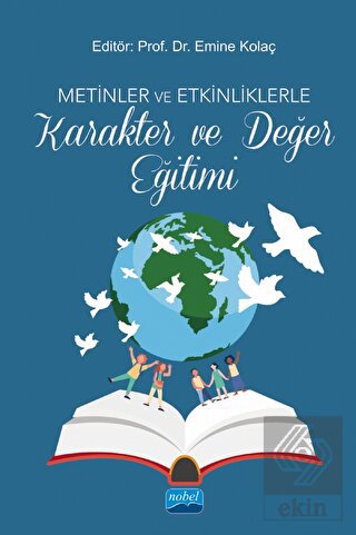 Metinler ve Etkinliklerle Karakter ve Değer Eğitim