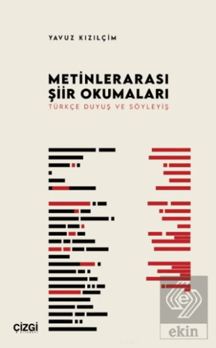 Metinlerarası Şiir Okumaları Yavuz Kızılçim Çizgi Kitabevi Yayınları S