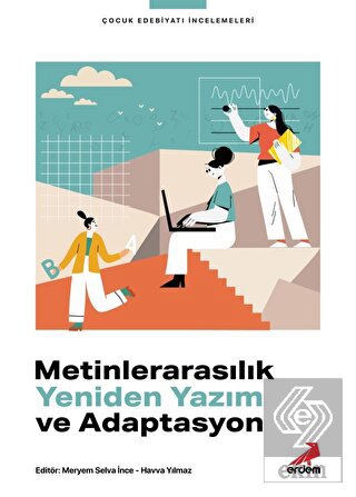 Metinlerarasılık Yeniden Yazım ve Adaptasyon