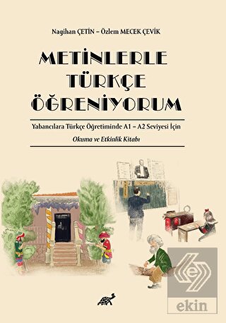 Metinlerle Türkçe Öğreniyorum Yabancılara Türkçe Ö
