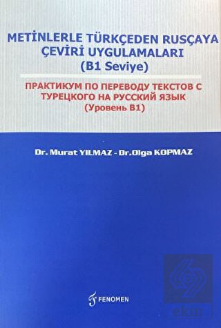 Metinlerle Türkçeden Rusçaya Çeviri Uygulamaları (