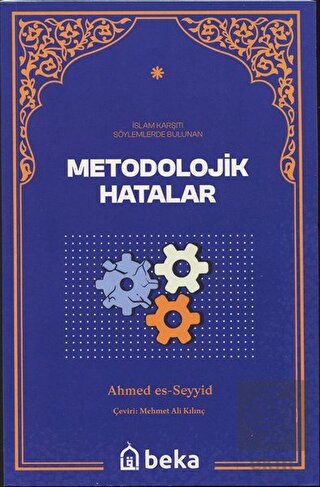 Metodolojik Hatalar - İslam Karşıtı Söylemlerde Bu