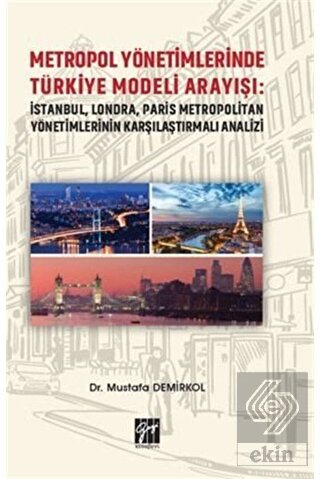 Metropol Yönetimlerinde Türkiye Modeli Arayışı: İs