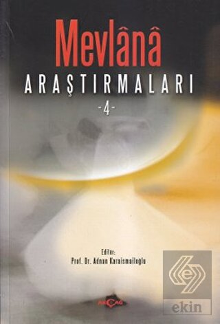 Mevlana Araştırmaları - 4